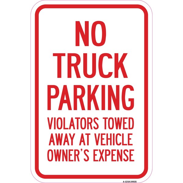 No Truck Parking Violators Will Be Towed Away, Heavy-Gauge Aluminum, 12" x 18", A-1218-24935